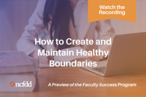How to Create and Maintain Healthy Boundaries Webinar Recording
