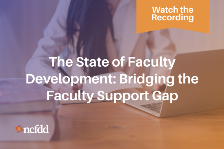 The State of Faculty Development: Bridging the Faculty Support Gap