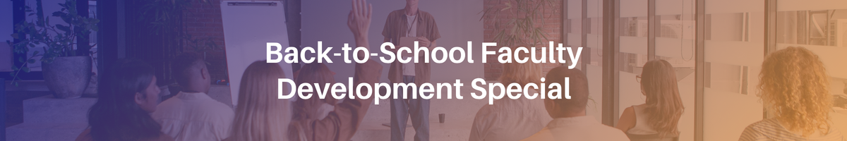 Faculty Development Workshop Special